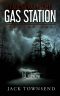 [Tales From the Gas Station 01] • Tales from the Gas Station · Volume One